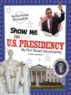 cover image of Show Me the U.S. Presidency